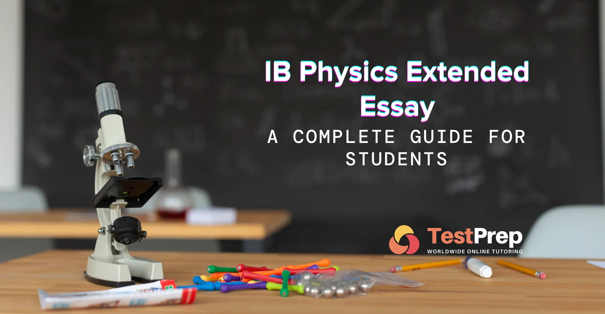 IB Physics Extended Essay: A Complete Guide for Students